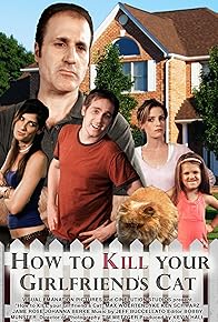 Primary photo for How to Kill Your Girlfriend's Cat Primary photo for How to Kill Your Girlfriend's Cat