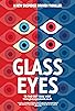 Primary photo for Glass Eyes