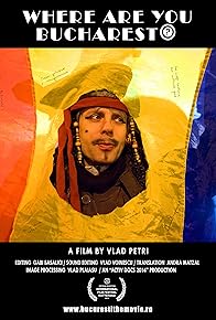 Primary photo for Where Are You Bucharest?