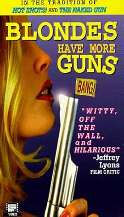Poster of Blondes Have More Guns