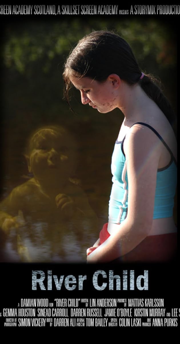 River Child (2007) IMDb