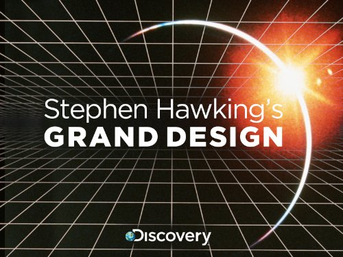 Stephen Hawking's Grand Design (2012)