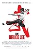 Primary photo for I Am Bruce Lee Primary photo for I Am Bruce Lee