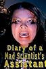 Primary photo for Diary of a Mad Scientist's Assistant Primary photo for Diary of a Mad Scientist's Assistant