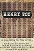 Primary photo for Henry Toy Primary photo for Henry Toy