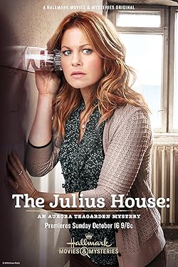 Poster of The Julius House: An Aurora Teagarden Mystery