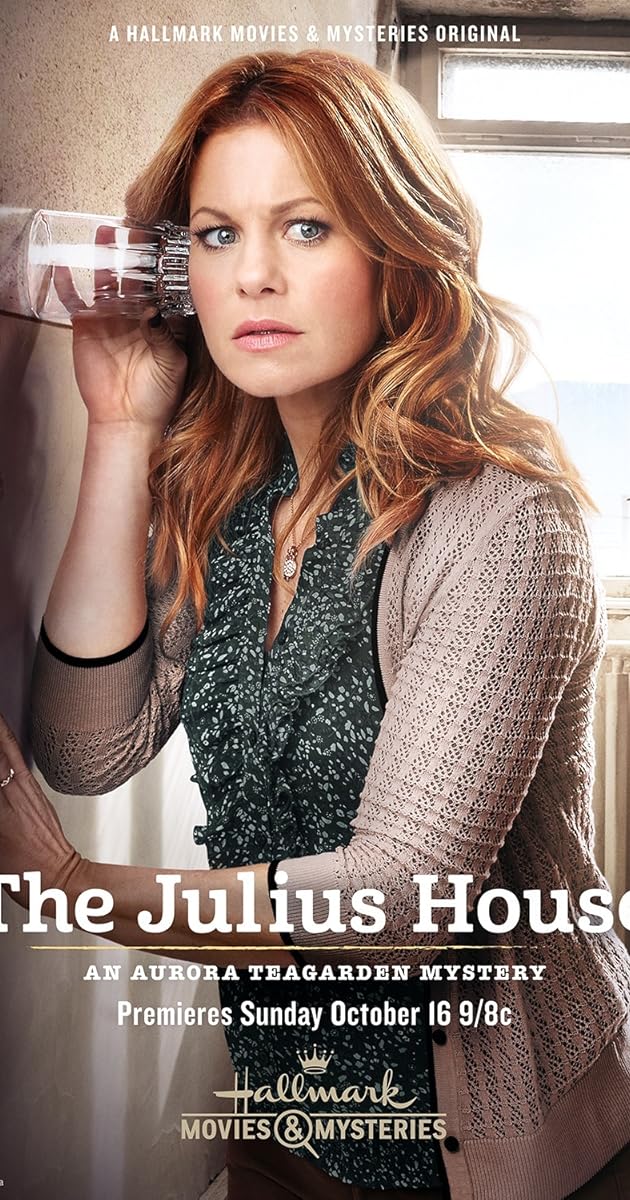 Aurora Teagarden Mysteries The Julius House An Aurora Teagarden Mystery Tv Episode 2016 Filming Production Imdb