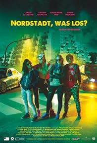 Primary photo for Nordstadt, was los? Primary photo for Nordstadt, was los?