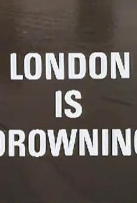 Primary photo for London Is Drowning Primary photo for London Is Drowning