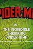 Primary photo for The Incredible Shrinking Spider-Man