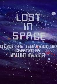 Primary photo for Lost in Space Primary photo for Lost in Space