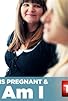 Primary photo for My Teen Is Pregnant and So Am I Primary photo for My Teen Is Pregnant and So Am I