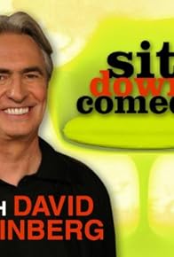 Primary photo for Sit Down Comedy with David Steinberg