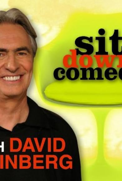 Primary photo for Sit Down Comedy with David Steinberg Primary photo for Sit Down Comedy with David Steinberg