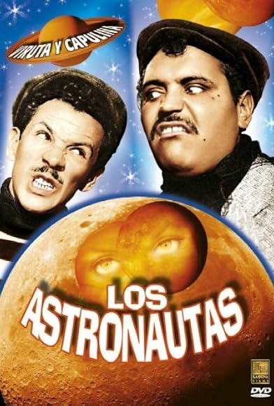 Primary photo for Los astronautas Primary photo for Los astronautas