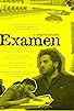 Primary photo for Examen
