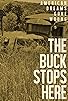 Primary photo for The Buck Stops Here Primary photo for The Buck Stops Here