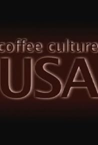 Primary photo for Coffee Culture USA