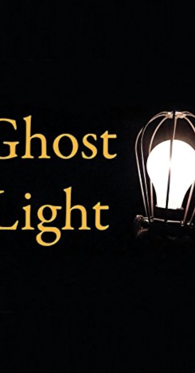 Ghost Light (2013) IMDb