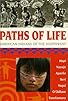 Primary photo for The Paths of Life Primary photo for The Paths of Life