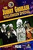 Primary photo for The Johnny Ghoulash Halloween Special Primary photo for The Johnny Ghoulash Halloween Special