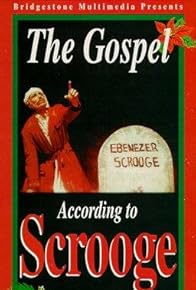 Primary photo for The Gospel According to Scrooge