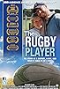 Primary photo for The Rugby Player Primary photo for The Rugby Player