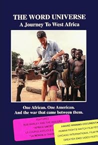 Primary photo for The Word Universe: A Journey to West Africa Primary photo for The Word Universe: A Journey to West Africa