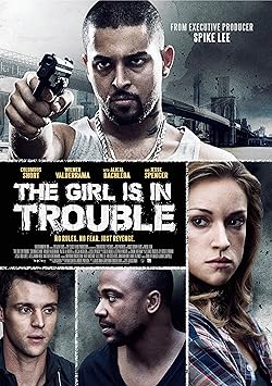Poster of The Girl Is In Trouble