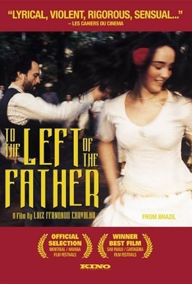 To the Left of the Father 2001