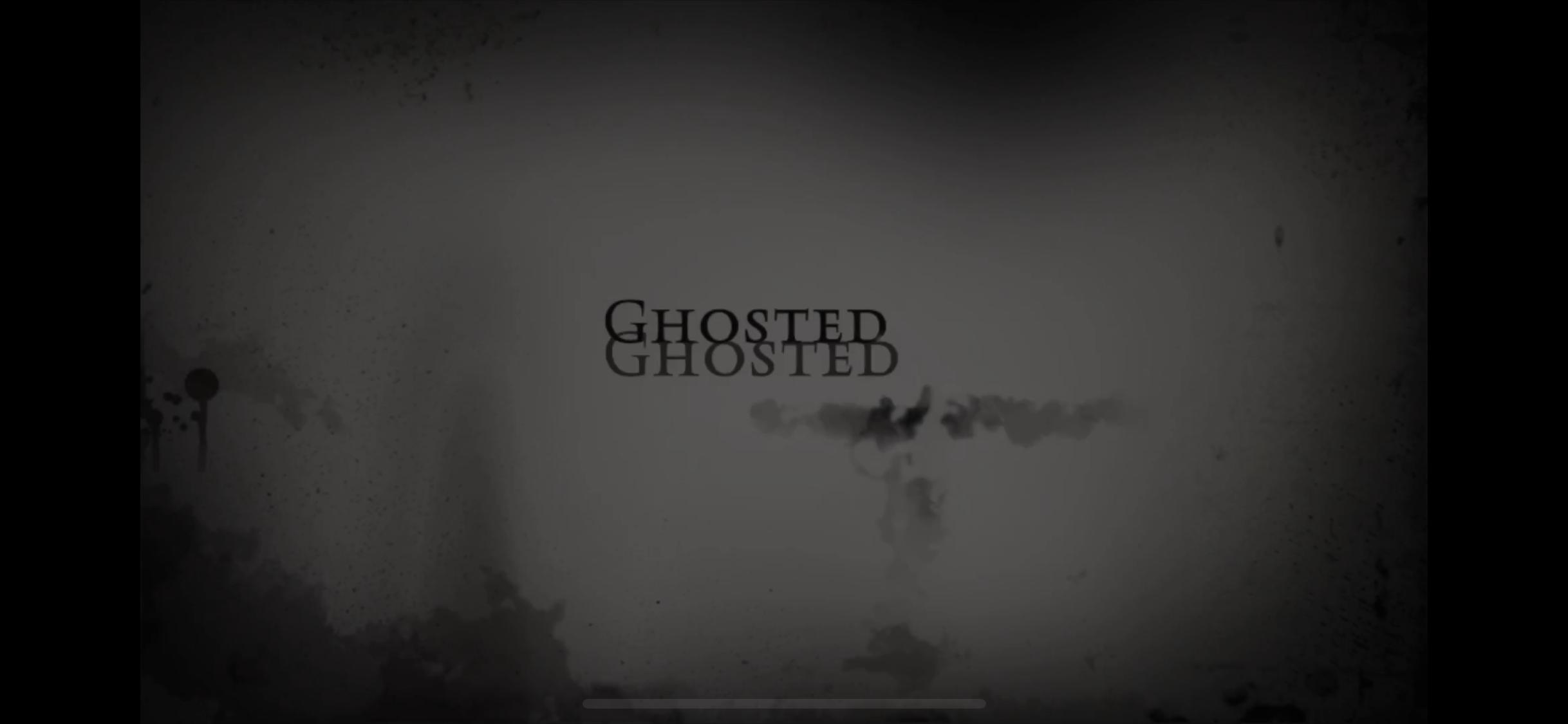 Ghosted