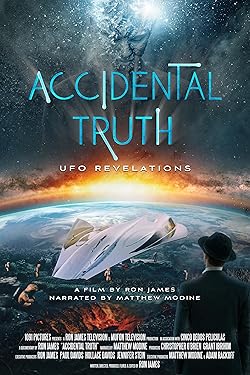 Poster of Accidental Truth: UFO Revelations