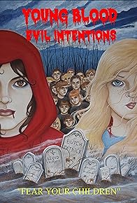 Primary photo for Young Blood: Evil Intentions Primary photo for Young Blood: Evil Intentions
