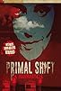 Primary photo for Primal Shift Primary photo for Primal Shift