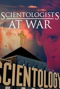 Primary photo for Scientologists at War