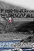 Primary photo for Fishing for Survival Primary photo for Fishing for Survival