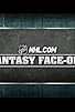 Primary photo for NHL.com Fantasy Face-Off Primary photo for NHL.com Fantasy Face-Off
