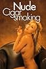 Primary photo for Nude Cigar Smoking Primary photo for Nude Cigar Smoking