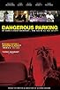 Primary photo for Dangerous Parking Primary photo for Dangerous Parking
