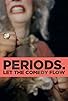 Primary photo for Periods.