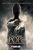 Primary photo for Pope: The Most Powerful Man in History Primary photo for Pope: The Most Powerful Man in History