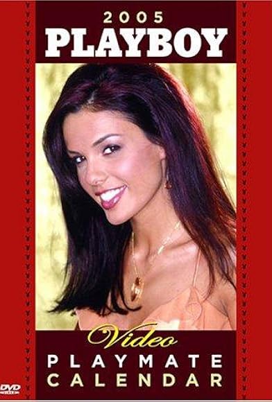 Primary photo for Playboy Video Playmate Calendar 2005 Primary photo for Playboy Video Playmate Calendar 2005