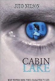 Cabin By The Lake Tv Movie 2000 Imdb
