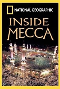 Primary photo for Inside Mecca