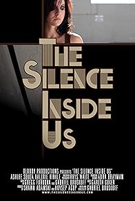 Primary photo for The Silence Inside Us Primary photo for The Silence Inside Us
