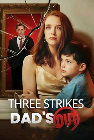 Primary photo for Three Strikes, Dad's Out Primary photo for Three Strikes, Dad's Out