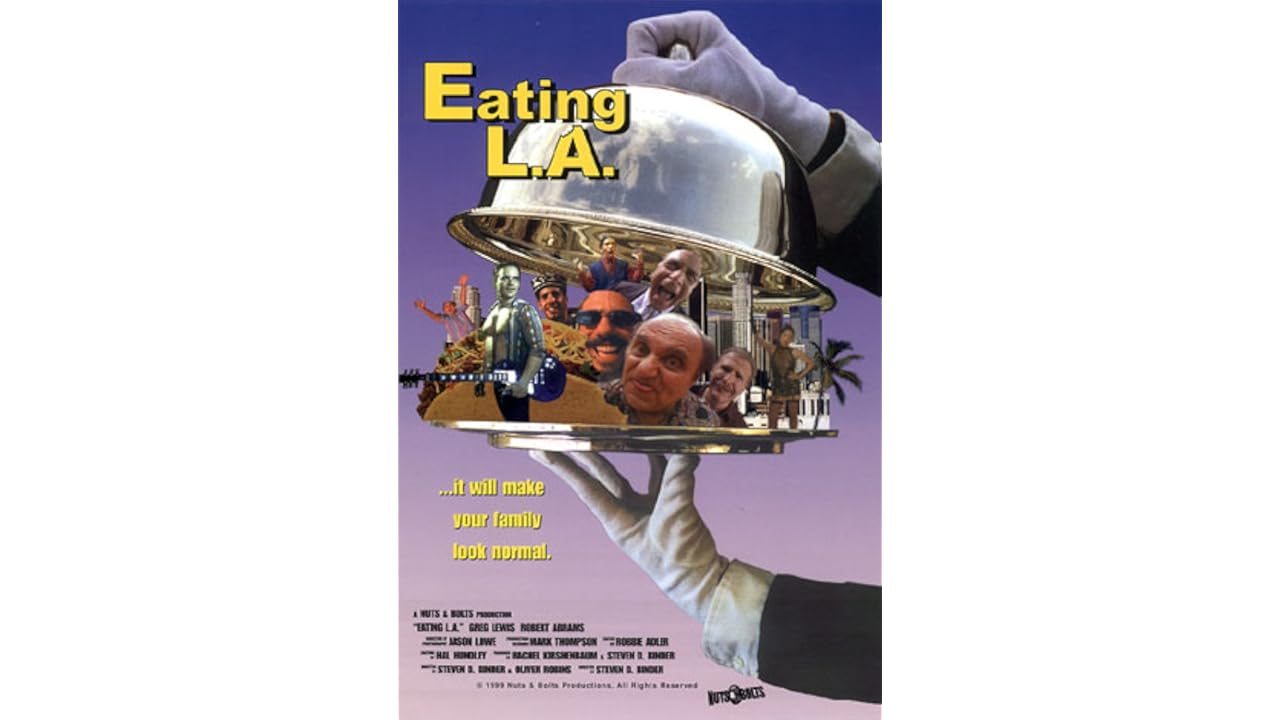 [.Watch.] Eating L.A. 1999 ONLINE FREE