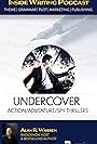 Undercover Podcast- Spy, Thriller, and Action Writers (2021)