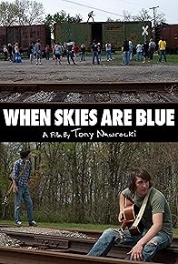Primary photo for When Skies Are Blue