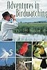 Primary photo for Adventures in Birdwatching
